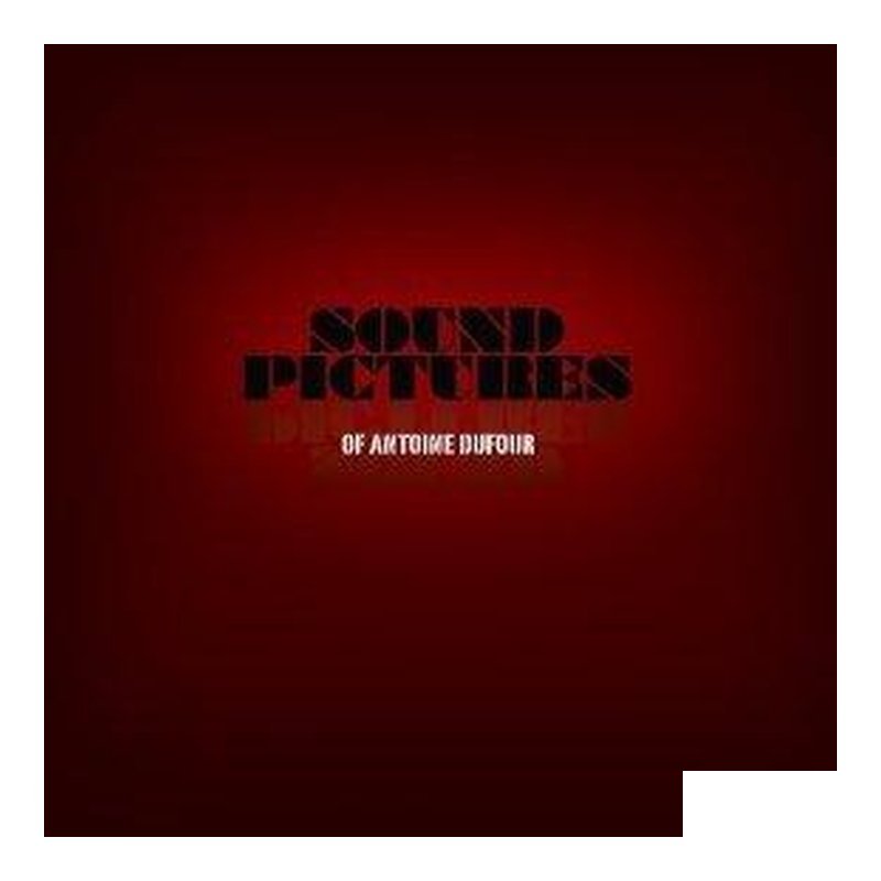 ♪ YOUR MUSIC 愉耳樂器 ♪李吉他 Antoine Dufour - Sound Pictures 吉他專輯 李吉他 Antoine Dufour - Sound Pictures 吉他專輯 — 三峽吉他 / Bass