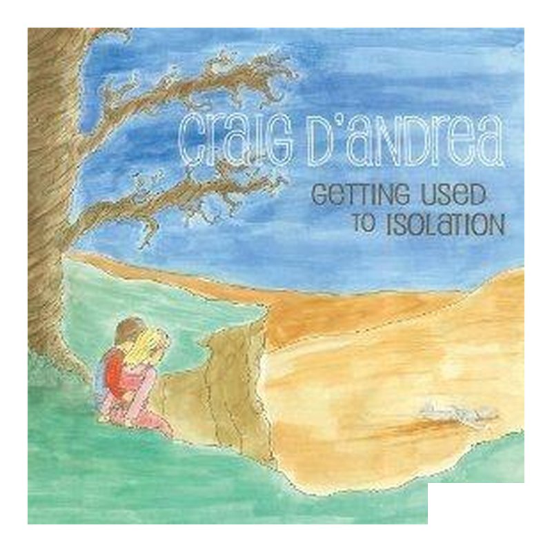 ♪ YOUR MUSIC愉耳樂器 ♪李吉他嚴選推薦 Craig D Andrea - Getting Used To Isolation 木吉他指彈 專輯 李吉他嚴選推薦 Craig D Andrea - Getting Used To Isolation 木吉他指彈 專輯 — 三峽吉他 / Bass