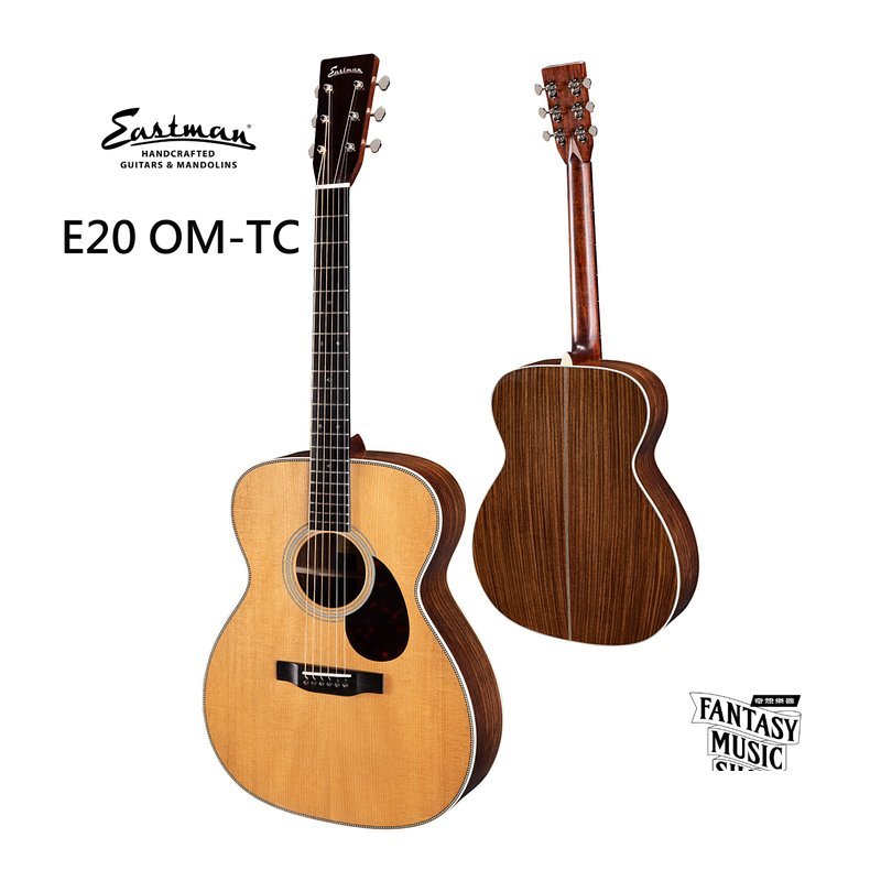 Eastman Eastman E20OM-TC 全單板 烤面板 民謠吉他 — 三峽弦樂器